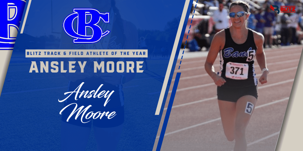 BLITZ Track & Field Athlete of the Year: Ansley&nbsp;Moore